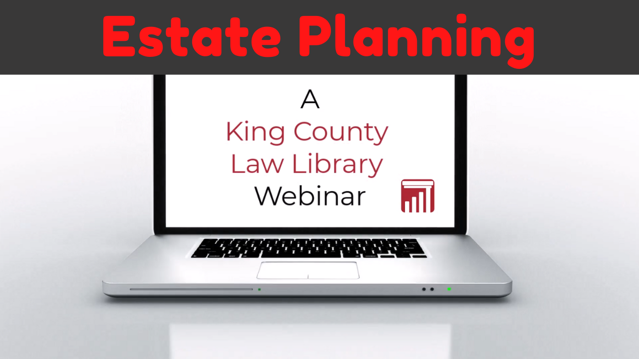 Webinar - Research the Law, Estate Planning (05/25/2022)